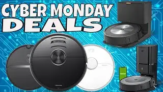 Going over all Robot Vacuums for Cyber Monday - iRobot Shark Eufy Roborock Roomba