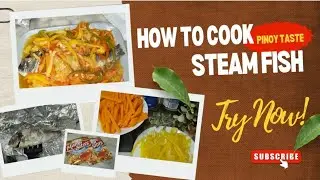 How to Steam Fish for Sweet and Sour || Easy Recepi || Pinoy Taste 