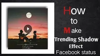 Facebook status video editing with shadow effect / Animation video with photo / Android