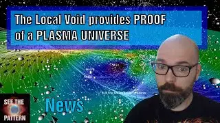 The Local Void Mystery Provides more evidence of the plasma universe
