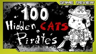 100 hidden Cats : Pirates - Review - PC STEAM