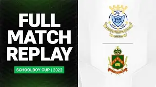 Schoolboy Cup 2022 | Patrician Brothers Fairfield v Farrer MAHS | Match Replay | Round 1