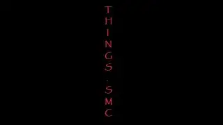 Things.smc Trailer
