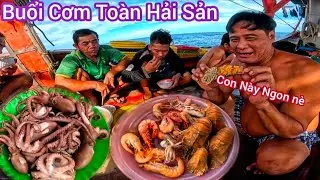 Bắt Đầu Một Chiến Biển Mới•Ngư Dân Chào Sân 2 mâm Hải Sản Siêu Chà Bá |Nhiên xứ Biển 