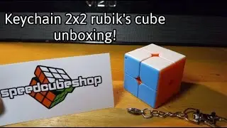Keychain 2x2 Rubik's Cube Unboxing!