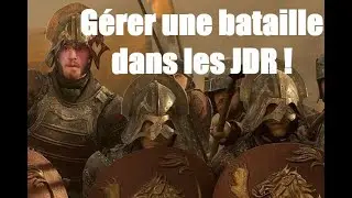 gérer une bataille dans les JDR
