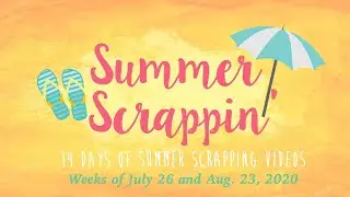 Summer Scrappin' 2020 /Shimmerz Paints DT Layout/ MIXED MEDIA Scrapbook LO/ Summer Video Party D27