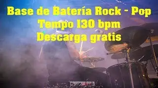 Base Batería Rock-Pop -- Rock-Pop Drums base Tempo 130 bpm Download free - Descarga gratis