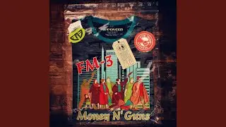 Money N' Guns (Original Mix)