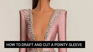 How To Draft And Cut A Pointy Sleeve