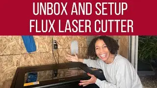Распаковка | Настройка | Лазерный резак First Cut Flux Beambox Pro