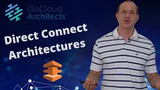 AWS Direct Connect Architecture (Designing For Performance, Availability and Scalability)