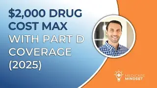 Ограничение расходов на лекарства в размере 2000 долларов США (2025 г.): Medicare, часть D