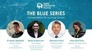 The Blue Series || Conversations for a Living Ocean || World Ocean Day