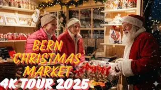 Рождественская ярмарка в Берне 2025 &ndash; самый волшебный рождественский город Швейцарии! 🎄✨ - ЭПИЗОД 3