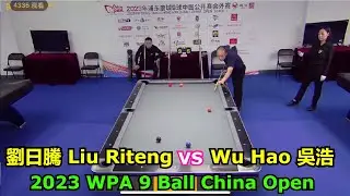 劉日騰 Liu Riteng vs Wu Hao 吳浩 | 2023 中國九球公開賽會外賽