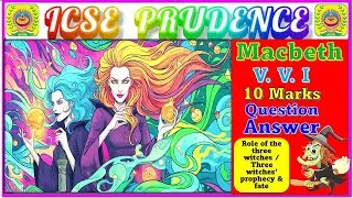 Role of the three witches | Analysis of three witches’ prophecy and fate