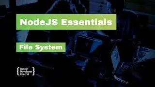 NodeJS Essentials 06: File System