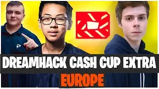 Dreamhack Cash Cup Extra EU Highlights - Final Standings