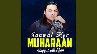 Sanwal Mor Muharaan
