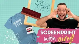 How To Screen Print with Cricut + Vinyl