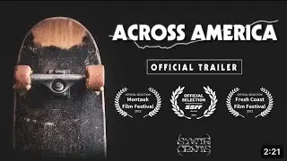 Across America | Skateboarding 3,000 Miles Alone - Official Trailer