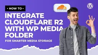 How to Integrate Cloudflare R2 with WP Media Folder for Smarter Media Storage