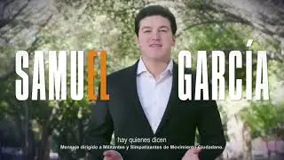 Él es Samuel García, #ElNuevo, conócelo - Movimiento Ciudadano