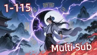 【Multi Sub】Fatewheel Sovereign: When the World Descends into Chaos!  EP 1-115 #animation #anime