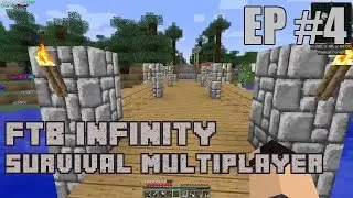 Base updates | FTB Infinity Survival Multiplayer Series EP 4 | FTB Infinity 1.10.1