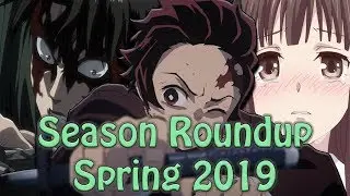Season Roundup - Spring 2019 Anime