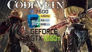 Code Vein i5 7600 GTX 1050TI