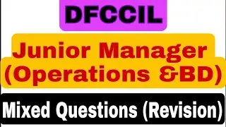 Junior Manager Operations and BD | DFCCIL |Practice-3