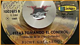 Richy Gallardo - Est&aacute;s Tomando El Control (Ricardo De La Cruz Gallardo) Salsa Vinyl Collection 🇨🇴🎶