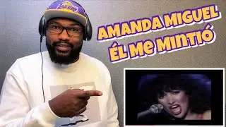 AMANDA MIGUEL - Él Me Mintió | REACTION