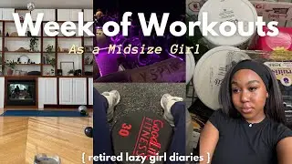 {diaries of a retired lazy girl} week of workouts as a midsize girl trying to lose weight