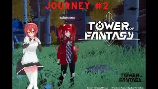 【Tower of Fantasy】 Continue Journey #2 【 EN/BM Vtuber Malaysia】#RyukenLIVE