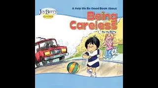 Take Care Beware - Help Me Be Good Book About Being Careless | Kids Learning | Kid Song🎵By Joy Berry
