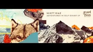 Scott Diaz - Take A Chance [Grand Plans]