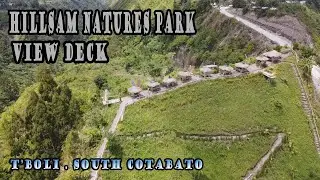 Hillsam's Nature Park I View Deck I Over looking I T'boli South Cotabato