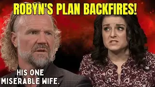 Robyn Brown EXPOSED! Admits She&rsquo;s Miserable as Kody&rsquo;s Only Wife 😳