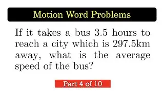 DRT04 Solving Motion Word Problems Part 3 (Distance, Rate, Time Problems)