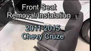 How to remove the Front driver seat 2011-2015 Chevy Cruze; how to install front driver seat