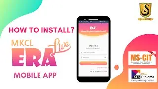 How to install ERA Live App in Mobile for MS-CIT & KLiC Course
