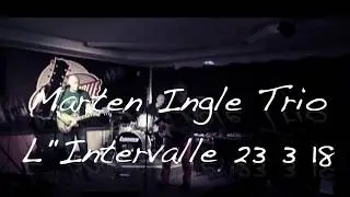 Marten Ingle Trio Fountain of Love