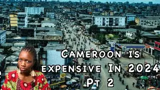 DETAILED BREAKDOWN OF COST OF LIVING IN CAMEROON|| COST OF LIVING  IN DOUALA