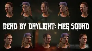 Dead By Daylight Episode 2 - MEG SQUAD!