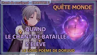 Genshin Impact FR| Qu&ecirc;te Monde - Chant de rossignol - Chapitre 2: Quand le chant de bataille s'&eacute;l&egrave;ve