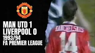 Man Utd 1 Liverpool 0 1993/ 94