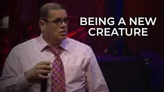 Being a New Creature - David Smith